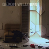 Devon Williams - Carefree '2008
