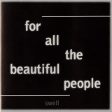 Swell - For All The Beautiful People '1998