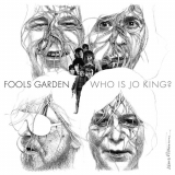 Fools Garden - Who Is Jo King '2012