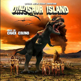 Chuck Cirino - Dinosaur Island (Original Motion Picture Soundtrack) '2021