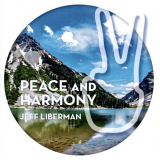 Jeff Liberman - Peace And Harmony '2021