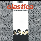 Elastica - The Radio One Sessions '2001