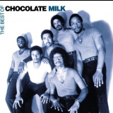 Chocolate Milk - The Best Of '2002