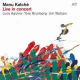 Manu Katche - Live in Concert '2014