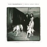 Van Morrison - Days Like This (Remastered) '1995/2020