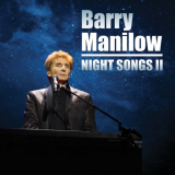 Barry Manilow - Night Songs II '2020