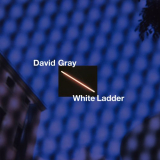 David Gray - White Ladder (20th Anniversary Edition) '2020