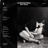 Le Butcherettes - DONT BLEED '2020