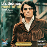 B. J. Thomas - Most Of All '1970/2009