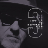 Paul Carrack - Paul Carrack Live: The Independent Years, Vol. 3 (2000-2020) '2020