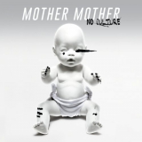 Mother Mother - No Culture (Deluxe) '2017
