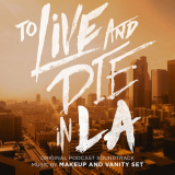Makeup and Vanity Set - To Live and Die in LA (Original Podcast Soundtrack) '2020