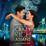 Brian Tyler - Crazy Rich Asians (Original Motion Picture Score) '2018