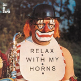 Hans Koller Free Sound - Relax With My Horns '1966/2014
