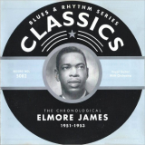 Elmore James - Blues & Rhythm Series 5082: The Chronological Elmore James 1951-53 '2004