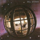 Bill Wyman - Bill Wyman '1982 (1996)