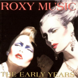 Roxy Music - The Early Years '1989 (2000)