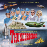 Barry Gray - Thunderbirds (Original Television Soundtrack) '2020