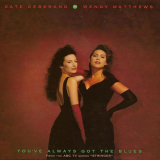 Kate Ceberano - Youâ€™ve Always Got The Blues '2020