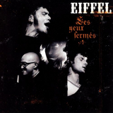 Eiffel - Les Yeux FermÃ©s '2004