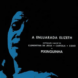 Elizeth Cardoso - A Enluarada Elizeth '1967/2020