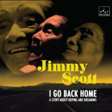 Jimmy Scott - I Go Back Home '2017