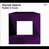 Pierrick Pedron - Kubics Cure '2014