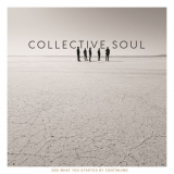 Collective Soul - See What You Started By Continuing '2015