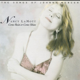 Nancy LaMott - Come Rain Or Come Shine : The Songs of Johnny Mercer '1992