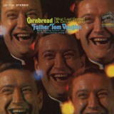 Father Tom Vaughn - Cornbread (Meat Loaf, Greens And Devilled Eggs) '1967