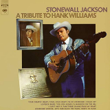 Stonewall Jackson - A Tribute to Hank Williams '1969/2019