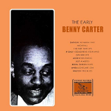 Benny Carter - The Early Benny Carter '1968/2019