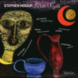 Stephen Hough - Schumann, Beethoven, Chopin: In the Night '2014