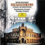 Staatskapelle Dresden - Bruckner: Symphony No. 8 In C Minor / Strauss, R.: Metamorphoses '1996/2014