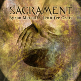 Byron Metcalf - Sacrament '2020