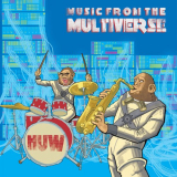 HUW - Music from the Multiverse '2017/2019