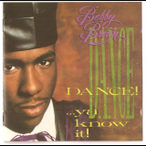 Bobby Brown - Dance! ... Ya Know It! '1989