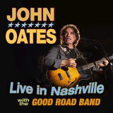 John Oates - Live in Nashville (Deluxe) '2020