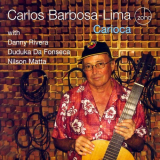 Carlos Barbosa-Lima - Carioca '2006