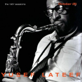 Yusef Lateef - The 1957 Sessions: October (B) '2020