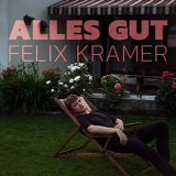Felix Kramer - Alles Gut '2020