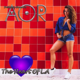 AOR - The Heart of L.A '2017