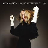 Anya Marina - Queen of the Night '2020