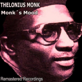 Thelonious Monk - Monks Mood '2020