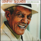 Compay Segundo - Cien AÃ±os De Son '1999