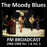 Moody Blues, The - FM Broadcast 1966-1968 Vol. 1 & Vol. 2 '2020
