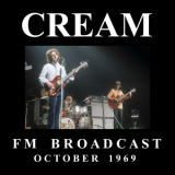 Cream - Cream FM Broadcast October 1969 '2020