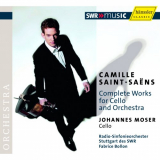 Johannes Moser - Saint-Saens: Complete Works for Cello and Orchestra '2008
