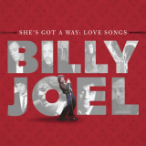 Billy Joel - Shes Got A Way: Love Songs '2013