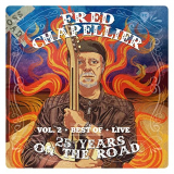 Fred Chapellier - 25 Years On The Road, Vol. 2: Live '2020